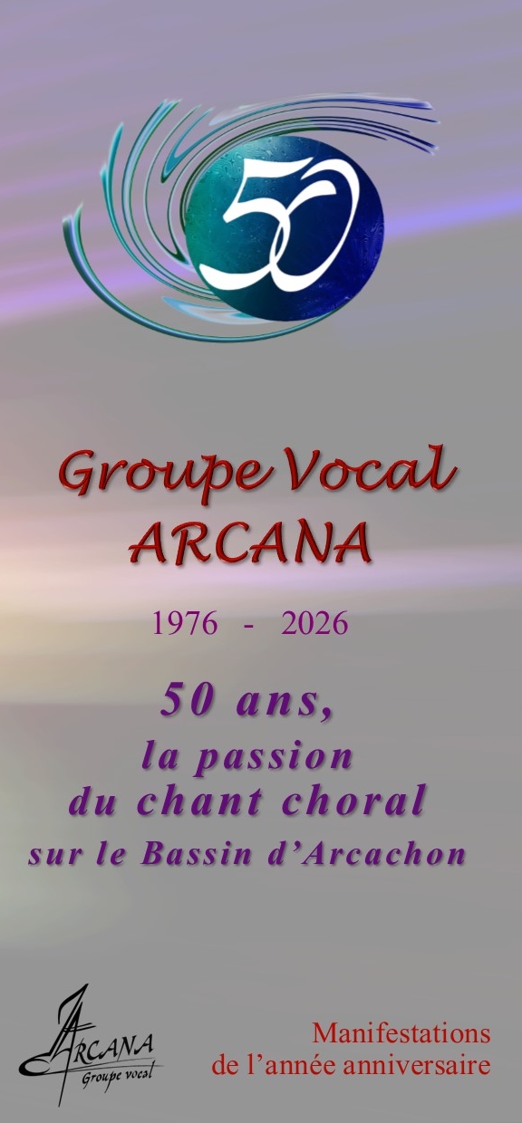 Manifestations des 50 ans d'Arcana Dépliant du programme des manifestations des 50 ans d'Arcana